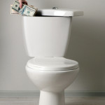 stop flushing your money down the toilet
